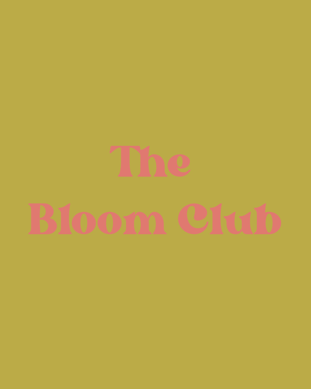 The Bloom Club