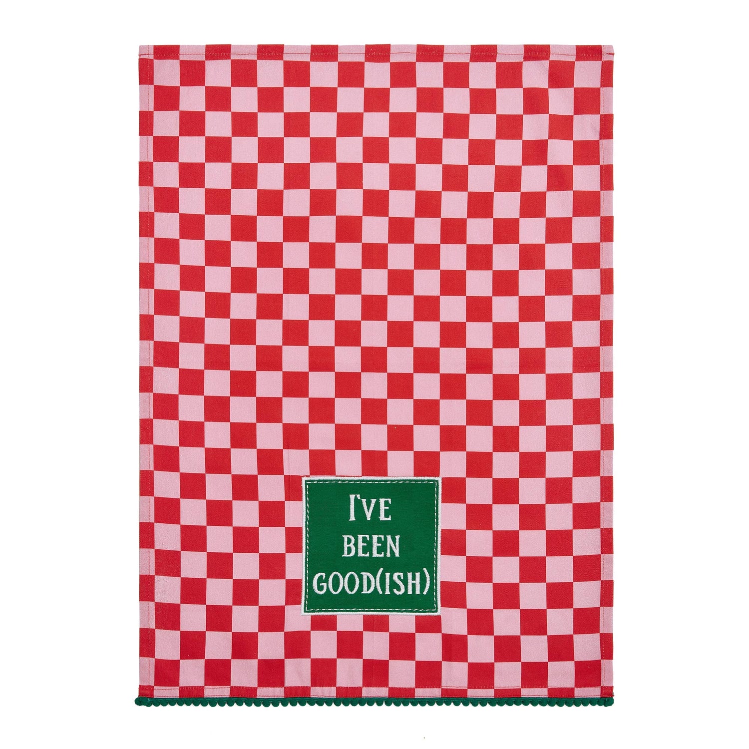 Peking Handicraft - I'Ve Been Good(Ish) w/Pom Pom Kitchen Towel
