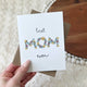 Big Moods - "Best Mom Ever" Mother's Day Card